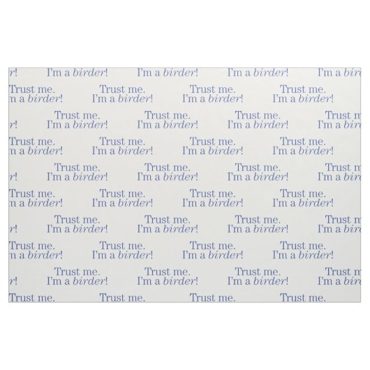 Ich bin ein Vogelbeobachter Stoff (Fat Quarter (45,7 x 55,9 cm))