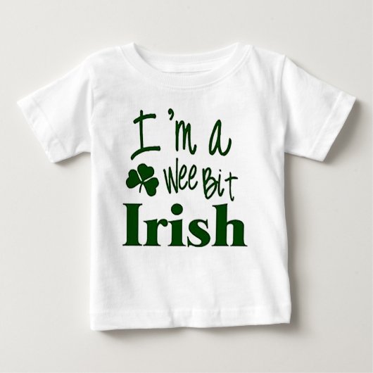 Ich bin ein Wee Bit Irish- St. Patricks Day Baby T-shirt (Vorderseite)