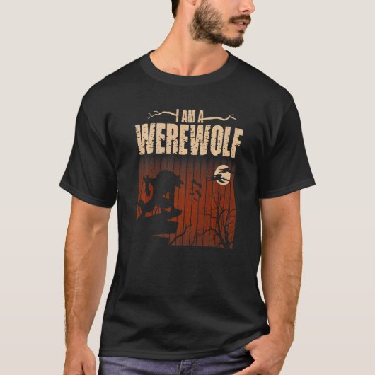 Ich bin ein Werwolf für Wolfsfans T-Shirt (Vorderseite)