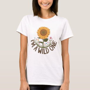 Ich bin ein Wilder - lebendige Sonnenblumen und Wi T-Shirt