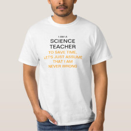 Ich bin ein Wissenschaftslehrer, zum von Zeit zu T-Shirt