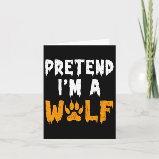 Ich bin ein Wolf Funny Lazy Halloween-Kostüm Karte (Vorderseite)