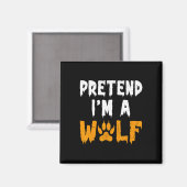Ich bin ein Wolf Funny Lazy Halloween-Kostüm Magnet (Vorderseite/Rückseite)