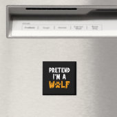 Ich bin ein Wolf Funny Lazy Halloween-Kostüm Magnet (In Situ (Geschirrspüler))