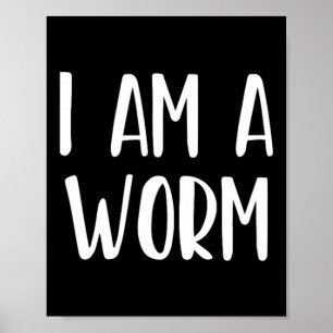 Ich bin ein Wurm Halloween Ich bin einfaches Kostü Poster