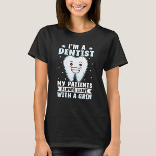 Ich bin ein Zahnarzt, meine Patienten verlassen mi T-Shirt