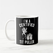 Ich bin ein zertifizierter Tit Puller Dairy Cow Ba Kaffeetasse (Links)