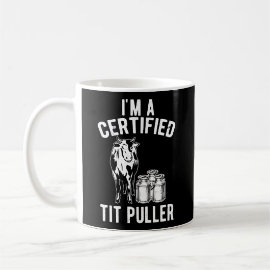 Ich bin ein zertifizierter Tit Puller Dairy Cow Ba Kaffeetasse (Links)