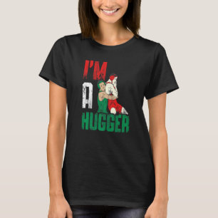 Ich bin ein Zitat von einem Hugger-Wrestler T-Shirt