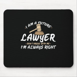Ich bin ein zukünftiger Anwalt Mousepad
