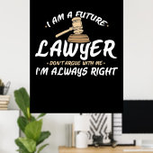 Ich bin ein zukünftiger Anwalt Poster (Heimbüro)