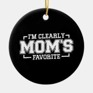 Ich bin eindeutig das Lieblings-, Lieblings- und K Keramik Ornament