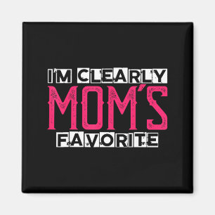 Ich bin eindeutig Mamas Liebling Lustiger Sarkasti Magnet