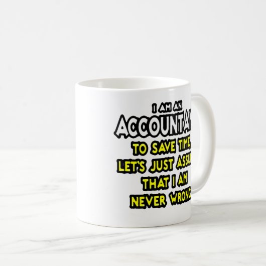 ICH BIN EINE ACCOUNTANT KAFFEE-TASSE KAFFEETASSE (VorderseiteRechts)