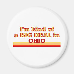 Ich bin eine Art BIG-DEAL auf Ohio Magnet