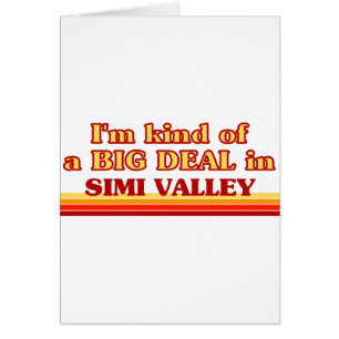 Ich bin eine Art BIG DEAL im Simi Tal