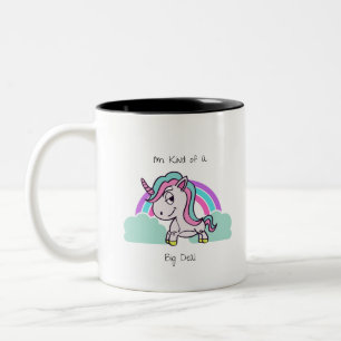 Ich bin eine Art Großer Deal Unicorn Zweifarbige Tasse