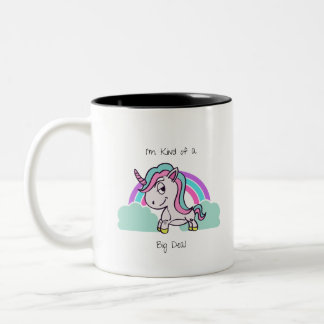 Ich bin eine Art Großer Deal Unicorn Zweifarbige Tasse