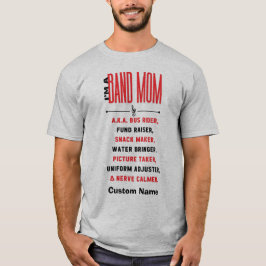 Ich bin eine Band-Mama, die entsprechend anpassbar T-Shirt
