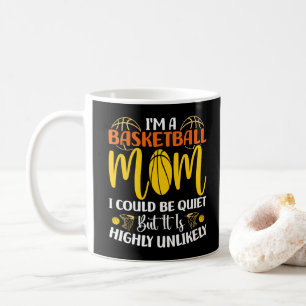 Ich bin eine Basketball-Mama, die ich für leise Mü Kaffeetasse