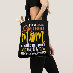 Ich bin eine Basketball-Mutter. Ich könnte still s Tasche