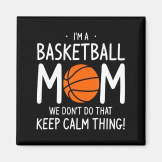 Ich bin eine Basketball-Mutter, wir machen das nic Magnet