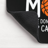 Ich bin eine Basketball-Mutter, wir machen das nic Mousepad (Ecke)