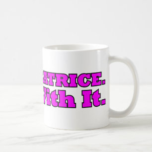 Ich bin eine Beatrice, Abkommen mit es Kaffeetasse