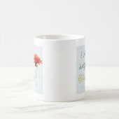 Ich bin eine blühende Kaffeegebläse Kaffeetasse (Mittel)