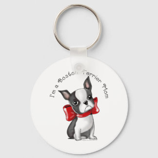 *Ich bin eine Boston Terrier Mama* Adorable Dog Schlüsselanhänger