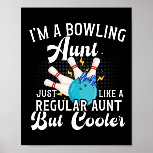 Ich bin eine Bowling-Tante einer Bowlertante, Bowl Poster (Vorne)
