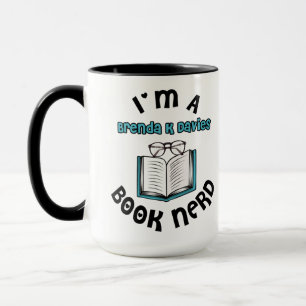 Ich bin eine Brenda K Davies Book Nerd Tasse