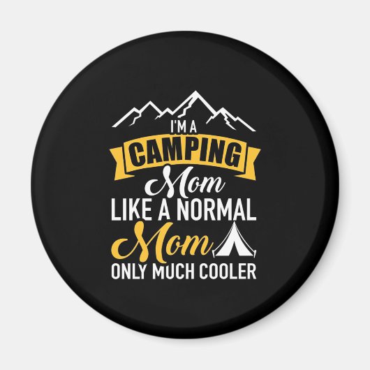 Ich bin eine Camping Mutter Magnet (Vorne)