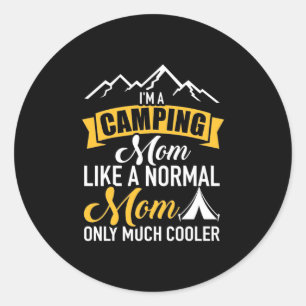 Ich bin eine Camping Mutter Runder Aufkleber