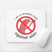Ich bin eine christliche Mutter gegen Alan Mousepad (Mit Mouse)