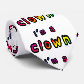 Ich bin eine Clown-Krawatte Krawatte (Gerollt)