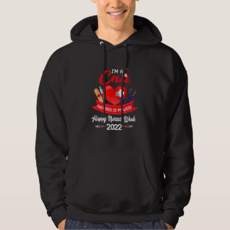 Ich bin eine CNA und das ist meine Woche glücklich Hoodie