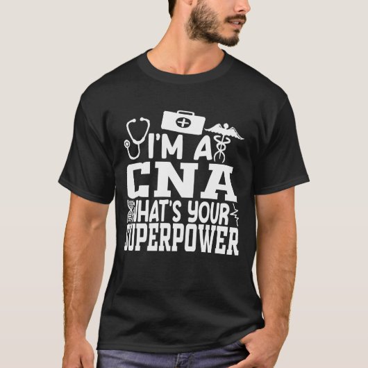 Ich bin eine CNA Was ist dein Superpower-Shirt, Fr T-Shirt (Vorderseite)