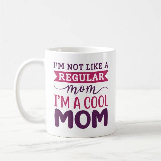 Ich bin eine Coole Mama Kaffeetasse (Links)
