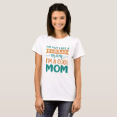 Ich bin eine Coole Mama T-Shirt (Vorne ganz)