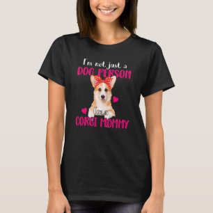 Ich bin eine Corgi-Mama Süße Mutter Hund Haustierb T-Shirt