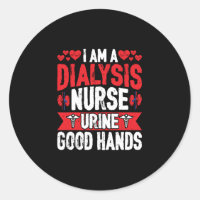Ich bin eine Dialyse Nurse Harn Gute Hand - Urolog