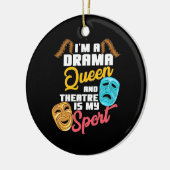 Ich bin eine Drama-Königin Keramik Ornament (Links)