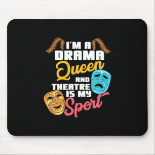 Ich bin eine Drama-Königin Mousepad