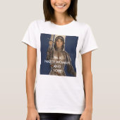 Ich bin eine eklige Frau und ich wähle! T-Shirt (Vorderseite)