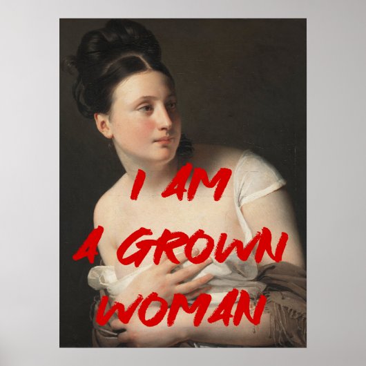 Ich bin eine erwachsene Frau, die einen Zitat aus Poster (Vorne)