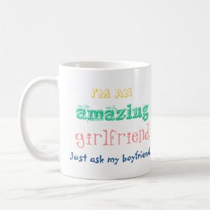 Ich bin eine fantastische Freundin. Fragen Sie Kaffeetasse