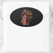 Ich bin eine Februar-Frau Ovaler Aufkleber (Tasche)