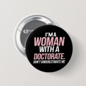 Ich bin eine Frau mit einem Doktoratsarzt, der ein Button (Vorne & Hinten)