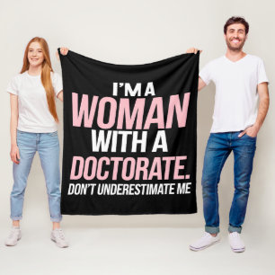 Ich bin eine Frau mit einem Doktortitel Lustiger P Fleecedecke